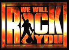 We Will Rock You